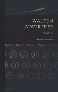 bokomslag Walton Advertiser; Vol. 27 1942