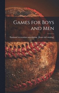 bokomslag Games for Boys and Men