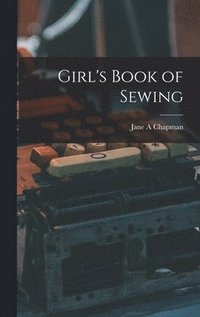 bokomslag Girl's Book of Sewing