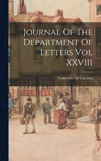 bokomslag Journal Of The Department Of Letters Vol XXVIII