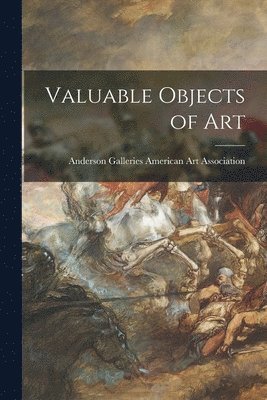 bokomslag Valuable Objects of Art