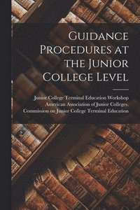 bokomslag Guidance Procedures at the Junior College Level