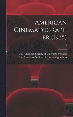 bokomslag American Cinematographer (1935); 16