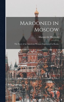 Marooned in Moscow 1