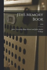 bokomslag JTHS Memory Book; 1918