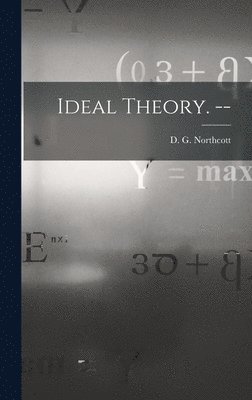 Ideal Theory. -- 1