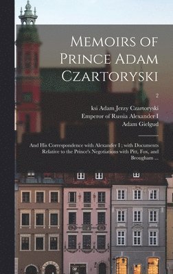 bokomslag Memoirs of Prince Adam Czartoryski