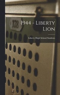 bokomslag 1944 - Liberty Lion