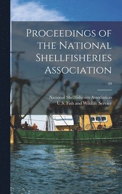 Proceedings of the National Shellfisheries Association; 49 1