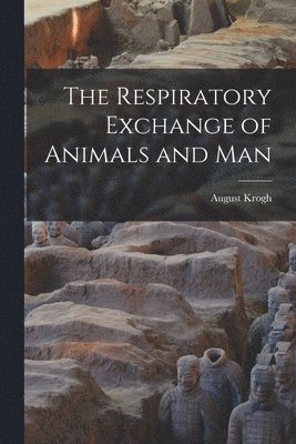 The Respiratory Exchange of Animals and Man 1