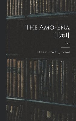 bokomslag The Amo-Ena [1961]; 1961