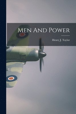 Men And Power 1