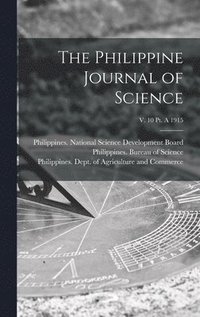 bokomslag The Philippine Journal of Science; v. 10 pt. A 1915