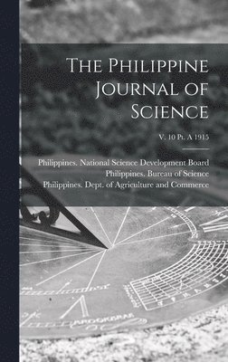 bokomslag Philippine Journal of Science; v. 10 pt. A 1915
