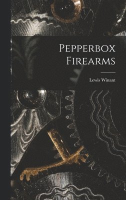 Pepperbox Firearms 1