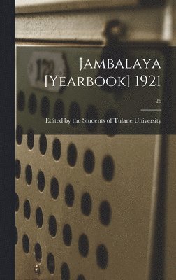 bokomslag Jambalaya [yearbook] 1921; 26