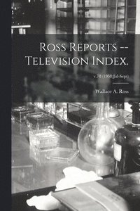 bokomslag Ross Reports -- Television Index.; v.78 (1958: Jul-Sept)