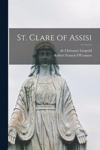 bokomslag St. Clare of Assisi