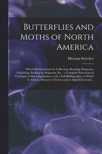 bokomslag Butterflies and Moths of North America [microform]