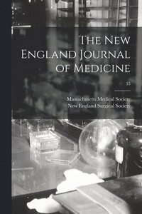 bokomslag The New England Journal of Medicine; 33