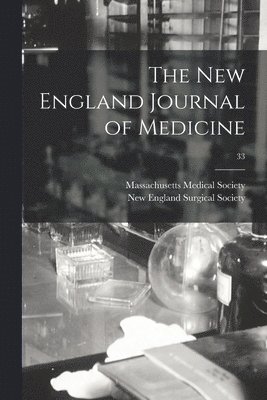 The New England Journal of Medicine; 33 1