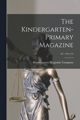 bokomslag The Kindergarten-Primary Magazine; 24