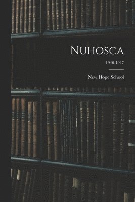 bokomslag Nuhosca; 1946-1947