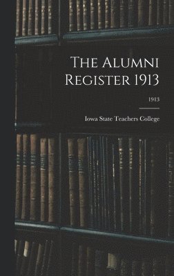 bokomslag The Alumni Register 1913; 1913