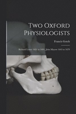 Two Oxford Physiologists 1