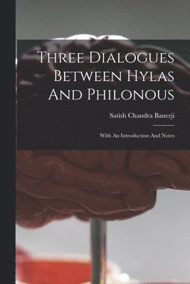 bokomslag Three Dialogues Between Hylas And Philonous