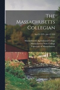 bokomslag Massachusetts Collegian [microform]; Sep 25 1929 - Jun 12 1930