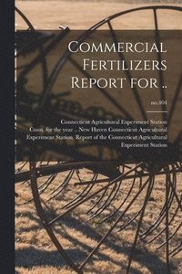 bokomslag Commercial Fertilizers Report for ..; no.404