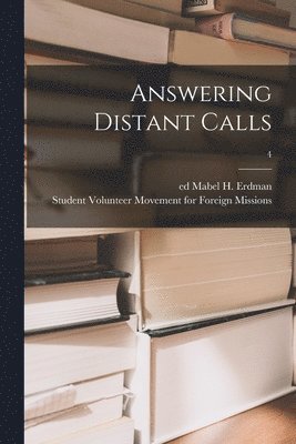 Answering Distant Calls; 4 1