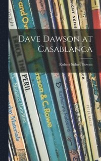 bokomslag Dave Dawson at Casablanca