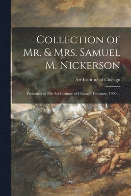 bokomslag Collection of Mr. & Mrs. Samuel M. Nickerson