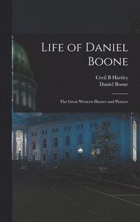 bokomslag Life of Daniel Boone