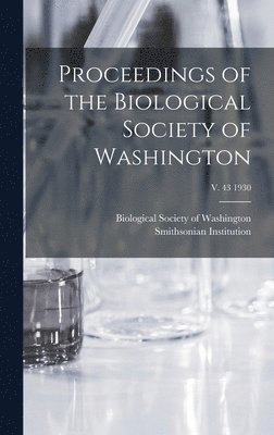 Proceedings of the Biological Society of Washington; v. 43 1930 1