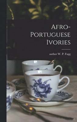 bokomslag Afro-Portuguese Ivories