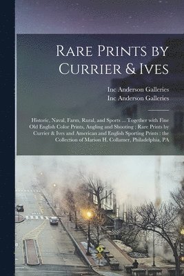 Rare Prints by Currier & Ives 1