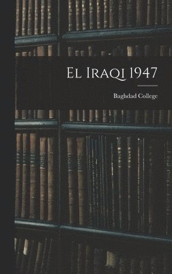 bokomslag El Iraqi 1947