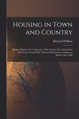 Housing in Town and Country 1