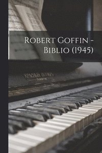 bokomslag Robert Goffin - Biblio (1945)