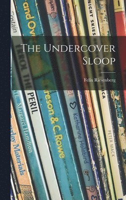 The Undercover Sloop