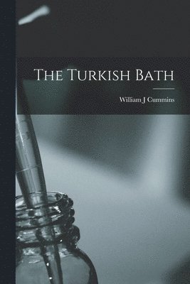 The Turkish Bath 1