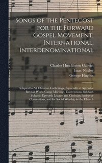 bokomslag Songs of the Pentecost for the Forward Gospel Movement, International, Interdenominational