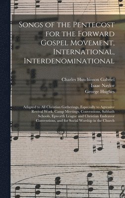 Songs of the Pentecost for the Forward Gospel Movement, International, Interdenominational 1