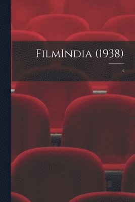 FilmIndia (1938); 4 1