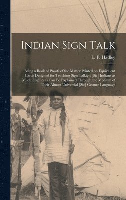 bokomslag Indian Sign Talk [microform]