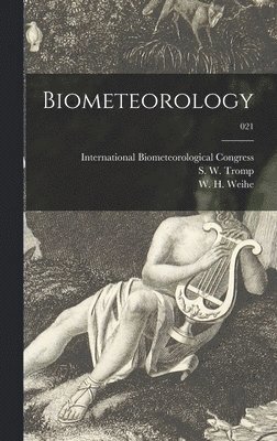 Biometeorology; 021 1