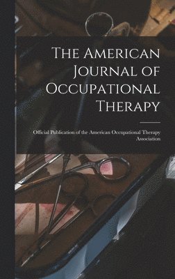 bokomslag The American Journal of Occupational Therapy